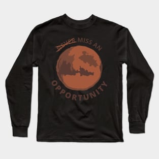 Miss an Opportunity Long Sleeve T-Shirt